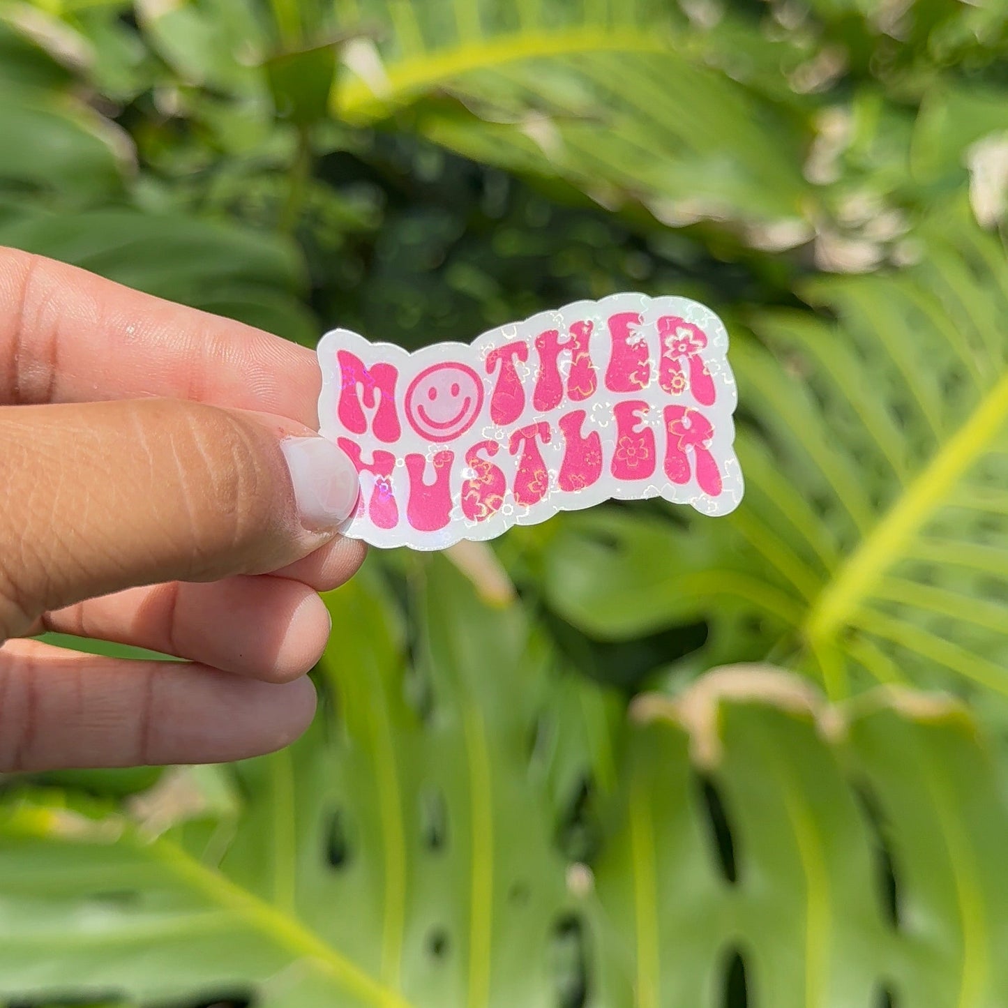 MOTHER HUSTLER - TRANSPARENT VINYL STICKER