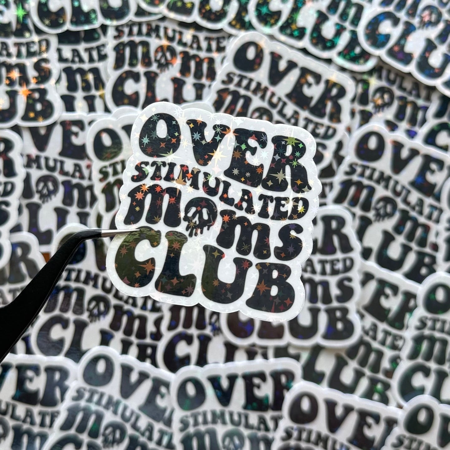 OVERSTIMULATED MOMS CLUB - TRANSPARENT VINYL STICKER