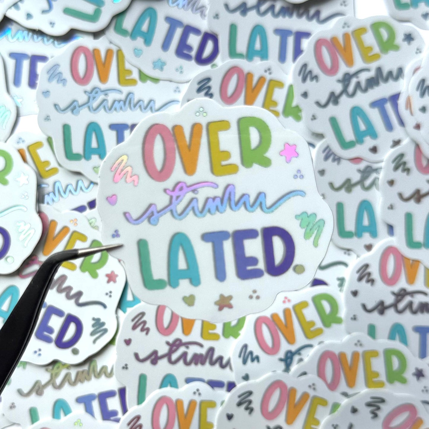 OVERSTIMULATED - HOLOGRAPHIC VINYL STICKER