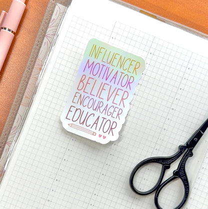 INFLUENCER - HOLOGRAPHIC VINYL STICKER