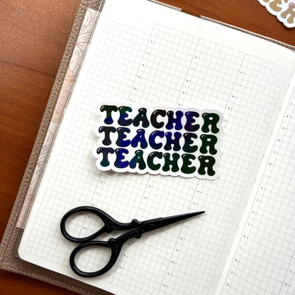 TEACHER BUBBLE - HOLOGRAPHIC VINYL STICKER