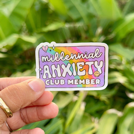MILLENNIAL ANXIETY CLUB - HOLOGRAPHIC VINYL STICKER