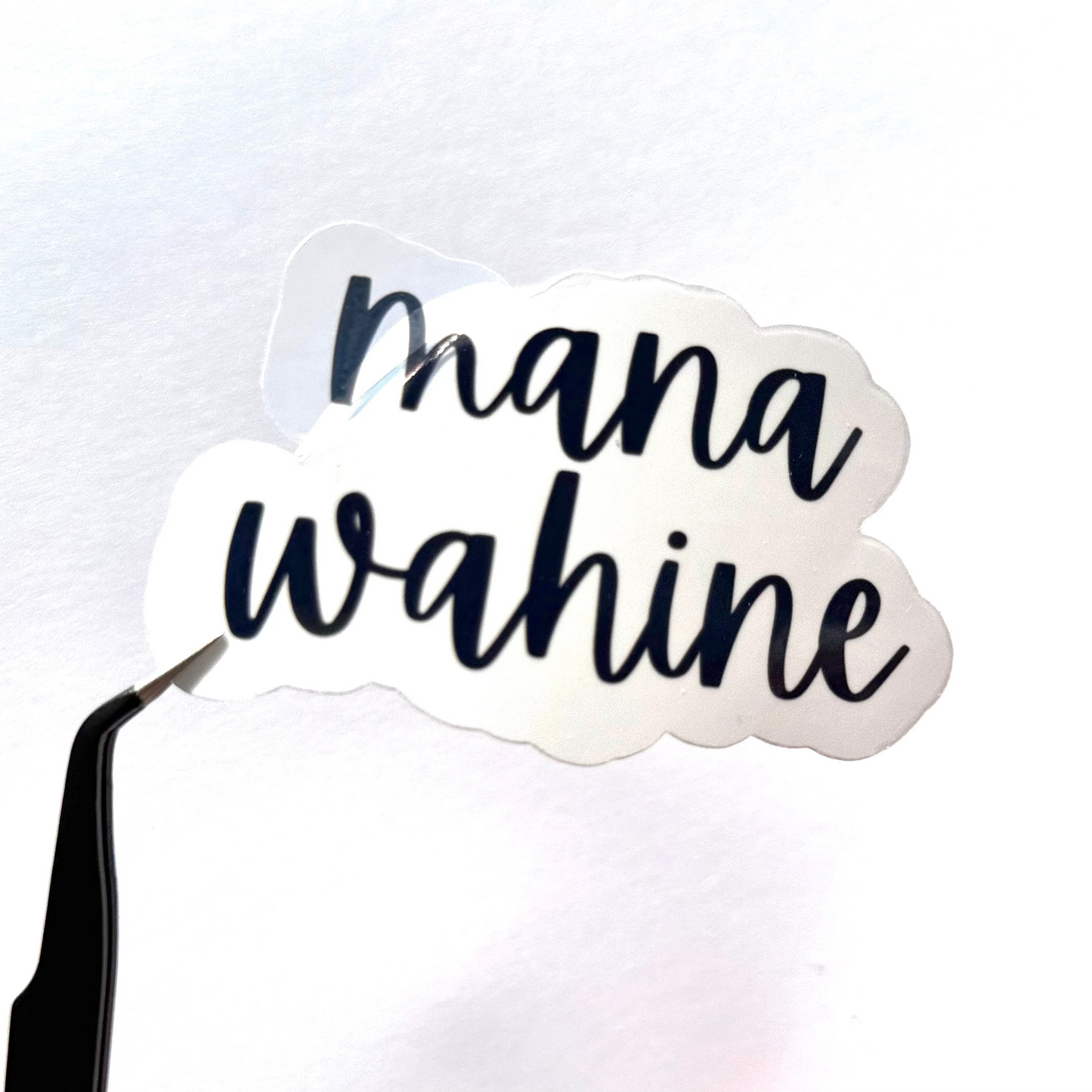 MANA WAHINE - POWERFUL WOMAN - TRANSPARENT VINYL STICKER
