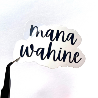 MANA WAHINE - POWERFUL WOMAN - TRANSPARENT VINYL STICKER